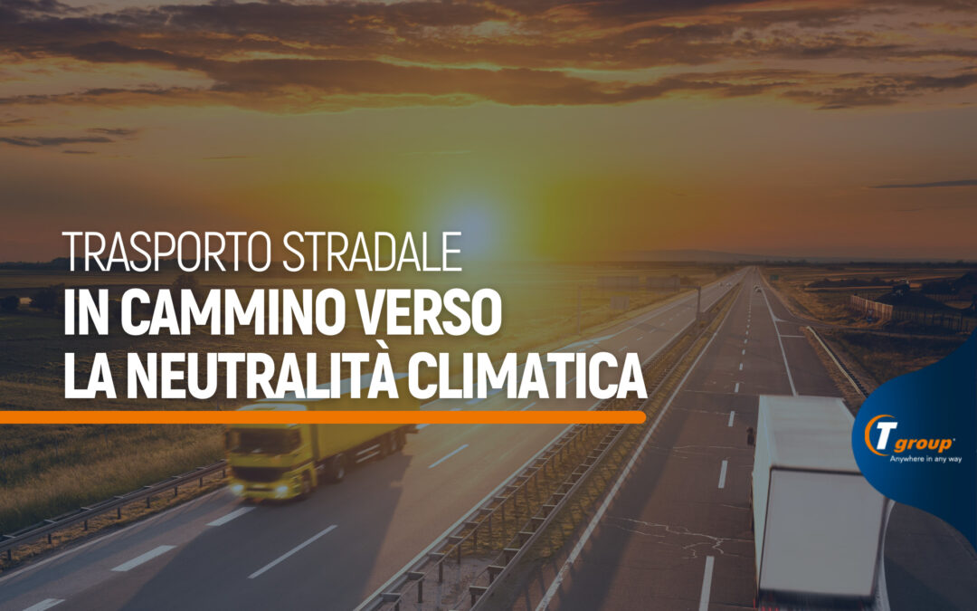 Trasporto stradale, in cammino verso la neutralità climatica